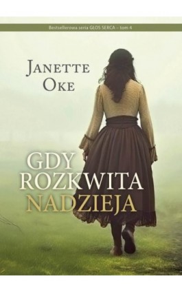 GDY ROZKWITA NADZIEJA - Janette Oke - Ebook - 978-83-66681-63-7