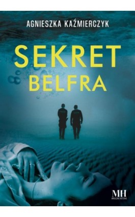 Sekret belfra - Agnieszka Kaźmierczyk - Ebook - 978-83-8290-395-9