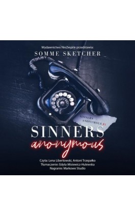 Sinners Anonymous - Somme Sketcher - Audiobook - 978-83-8362-059-6
