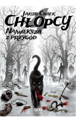 Chłopcy 4. Największa z przygód - Jakub Ćwiek - Ebook - 978-83-7924-499-7