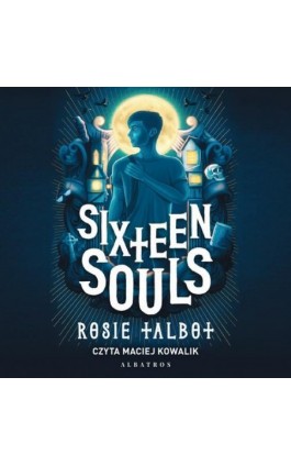 Sixteen Souls - Rosie Talbot - Audiobook - 978-83-6775-922-9