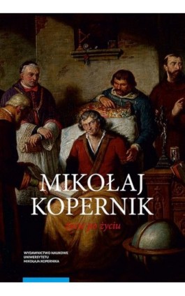 Mikołaj Kopernik. Życie po życiu. Osiemnastowieczne kręgi pamięci - Stanisław Roszak - Ebook - 978-83-231-5128-9