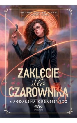 Zaklęcie dla czarownika - Magdalena Kubasiewicz - Ebook - 978-83-8330-168-6