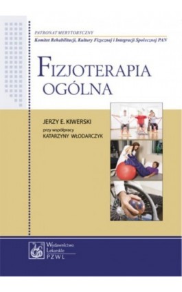 Fizjoterapia ogólna - Jerzy E. Kiwerski - Ebook - 978-83-200-4473-7