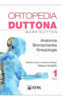 Ortopedia Duttona t.1 - Mark Dutton - Ebook - 978-83-200-5093-6