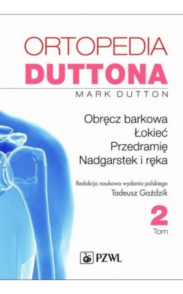 Ortopedia Duttona t.2 - Mark Dutton - Ebook - 978-83-200-5092-9