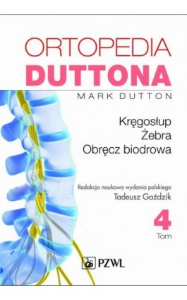 Ortopedia Duttona t.4 - Mark Dutton - Ebook - 978-83-200-5094-3