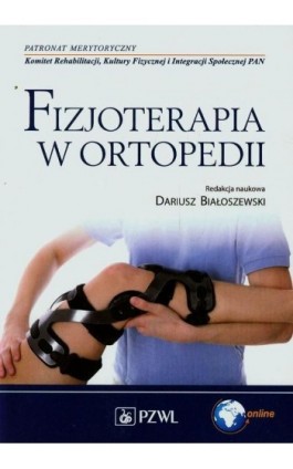 Fizjoterapia w ortopedii - Dariusz Białoszewski - Ebook - 978-83-200-5098-1