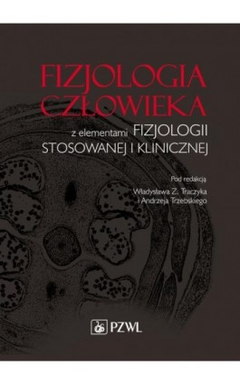 Fizjologia człowieka z elementami fizjologii stosowanej i klinicznej - Ebook - 978-83-200-4102-6