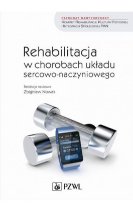 Rehabilitacja w chorobach układu sercowo-naczyniowego - Ebook - 978-83-200-6429-2