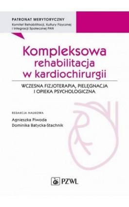 Kompleksowa rehabilitacja w kardiochirurgii - Ebook - 978-83-01-22523-0