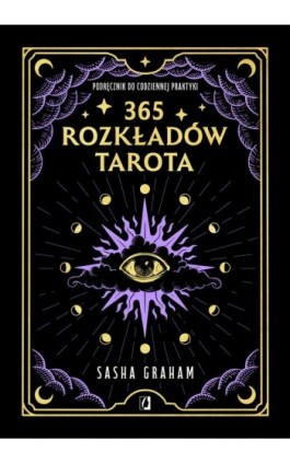 365 rozkładów Tarota - Sasha Graham - Ebook - 978-83-8321-851-9