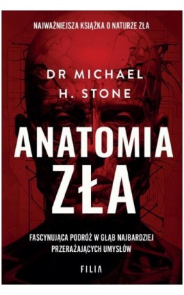 Anatomia zła - Michael H Stone - Ebook - 978-83-8357-166-9