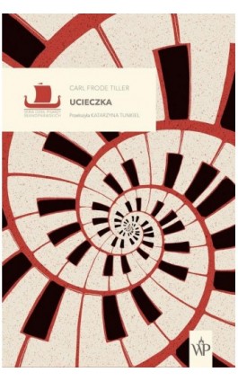 Ucieczka - Carl F. Tiller - Ebook - 9788367815932