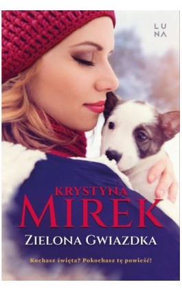 Zielona Gwiazdka - Krystyna Mirek - Ebook - 978-83-67859-88-2