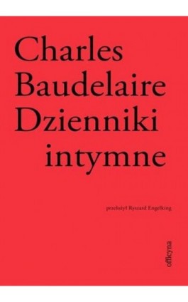 Dzienniki intymne. Biedna Belgia! - Charles Baudelaire - Ebook - 978-83-66511-79-8