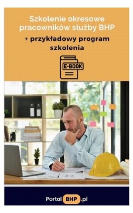 Szkolenie okresowe pracowników służby BHP + przykładowy program szkolenia - Lesław Zieliński - Ebook - 978-83-8344-398-0