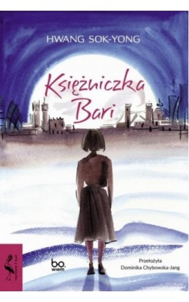 Księżniczka Bari - Hwang Sok-Yong - Ebook - 978-83-233-7493-0