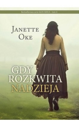 GDY ROZKWITA NADZIEJA - Janette Oke - Audiobook - 978-83-66681-70-5