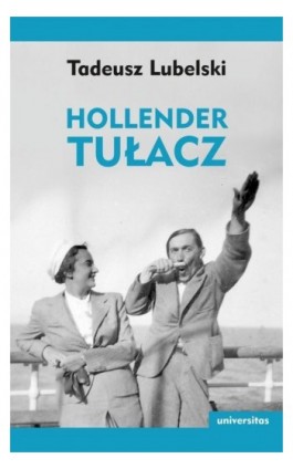 Hollender tułacz - Tadeusz Lubelski - Ebook - 978-83-242-6725-5