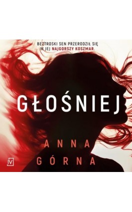 Głośniej - Anna Górna - Audiobook - 9788367891738