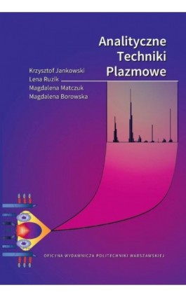 Analityczne Techniki Plazmowe - Krzysztof Jankowski - Ebook - 978-83-8156-559-2