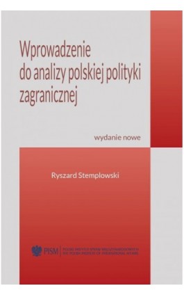 Wprowadzenie do analizy polskiej polityki zagranicznej - Ryszard Stemplowski - Ebook - 978-83-66091-69-6