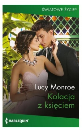 Kolacja z księciem - Lucy Monroe - Ebook - 978-83-276-9982-4