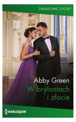 W brylantach i złocie - Abby Green - Ebook - 978-83-8342-005-9