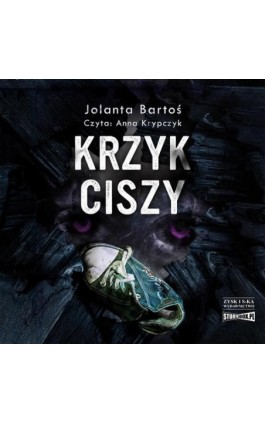 Krzyk ciszy - Jolanta Bartoś - Audiobook - 978-83-8334-808-7