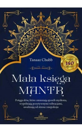 Mała księga mantr - Tanaaz Chubb - Ebook - 978-83-8301-583-5