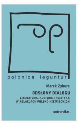 Odsłony dialogu - Marek Zybura - Ebook - 978-83-242-6694-4