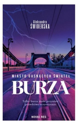 Miasto Gasnących Świateł. Burza - Aleksandra Świderska - Ebook - 978-83-8313-683-7