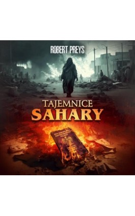Tajemnice Sahary - Robert Preys - Audiobook - 978-83-931358-9-9