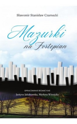 Mazurki na fortepian - Sławomir Stanisław Czarnecki - Ebook - 978-83-8018-611-8