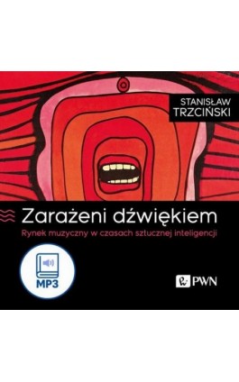 Zarażeni dźwiękiem - Stanisław Trzciński - Audiobook - 978-83-01-23320-4