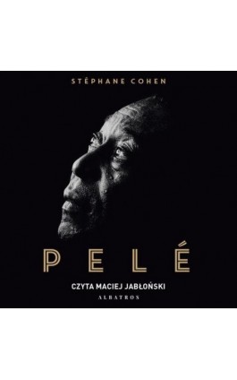 PELE - Stéphane Cohen - Audiobook - 978-83-6775-957-1