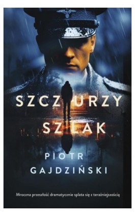 Szczurzy szlak - Piotr Gajdziński - Ebook - 978-83-287-2946-9