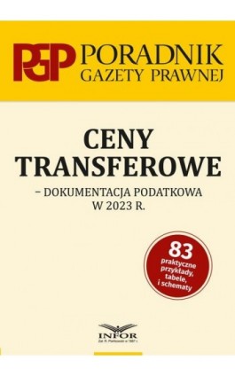 Ceny transferowe - dokumentacja podatkowa w 2023 r - Mariusz Makowski - Ebook - 978-83-8268-354-7