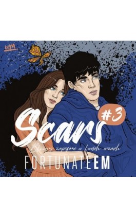 Scars #3. Blizny zapisane w twoich oczach - FortunateEm - Audiobook - 978-83-289-0717-1