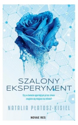 Szalony eksperyment - Natalia Płatosz-Kisiel - Ebook - 978-83-8313-618-9