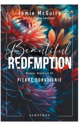 BEAUTIFUL REDEMPTION. PIĘKNE ODKUPIENIE. - Jamie McGuire - Ebook - 978-83-8361-040-5