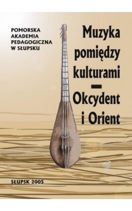 Muzyka pomiędzy kulturami - Ebook - 83-7467-025-8