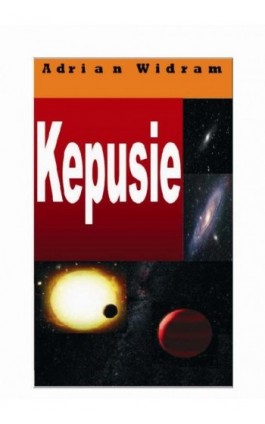 Kepusie - Adrian Widram - Ebook - 978-83-62041-28-2