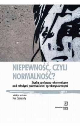 Niepewność, czyli normalność? - Jerzy Bartkowski - Ebook - 978-83-66470-30-9
