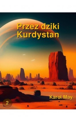 Przez dziki Kurdystan - Karol May - Ebook - 978-83-7639-537-1