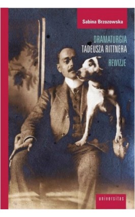 Dramaturgia Tadeusza Rittnera Rewizje - Sabina Brzozowska - Ebook - 978-83-242-6733-0