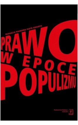 Prawo w epoce populizmu - Piotr Grzebyk - Ebook - 978-83-66849-89-1