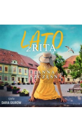 Lato z Ritą - Anna Szczęsna - Audiobook - 978-83-8280-847-6