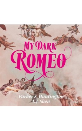 My Dark Romeo - L.J. Shen - Audiobook - 978-83-67859-71-4